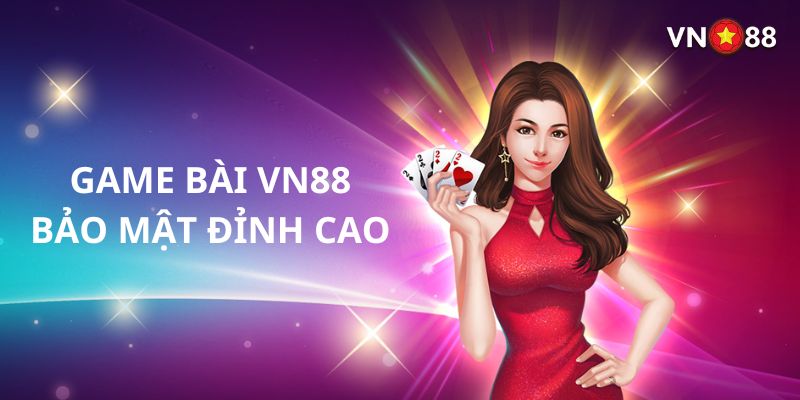 Thả ga giải trí không lắng lo về yếu tố bảo mật